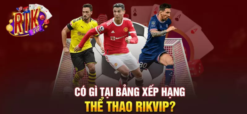 Dụng Bảng Xếp Hạng Thể Thao Rikvip